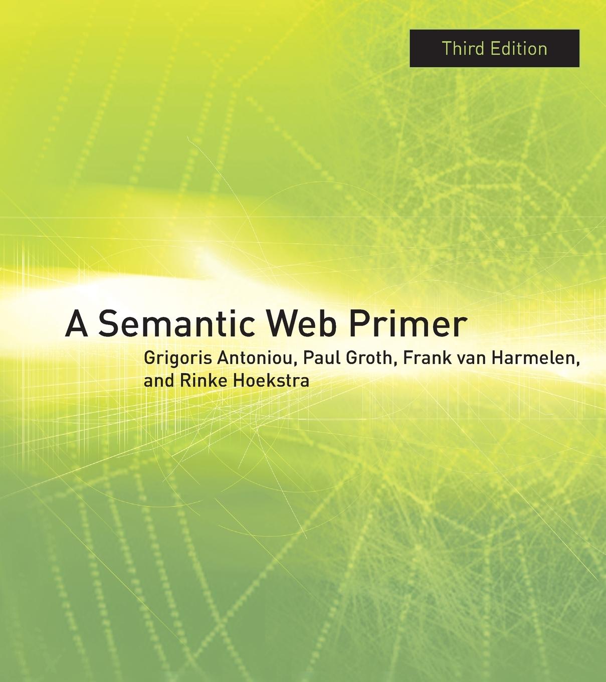 Kniha A Semantic Web Primer Paul Groth