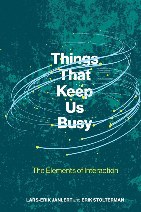 Książka Things That Keep Us Busy Erik Stolterman