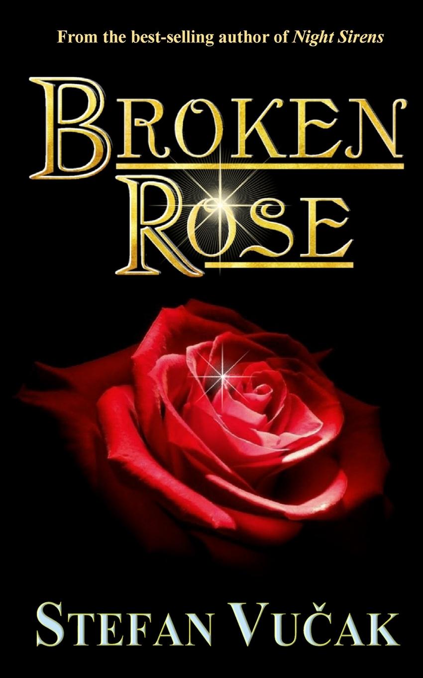 Buch Broken Rose Stefan Vucak