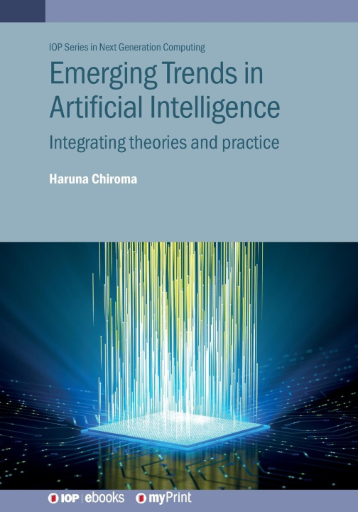 Kniha Emerging Trends in Artificial Intelligence Haruna Chiroma
