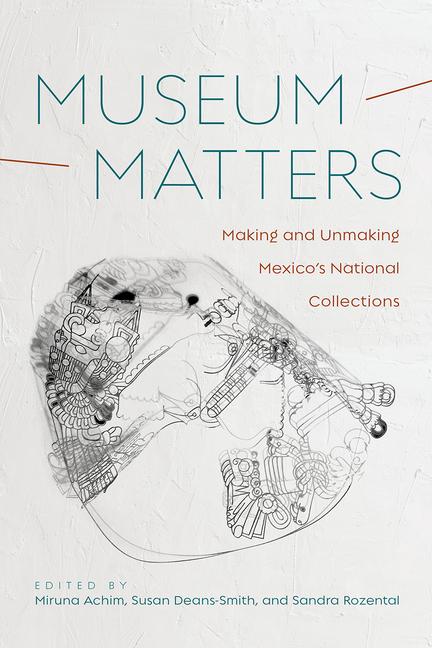 Kniha Museum Matters Susan Deans-Smith