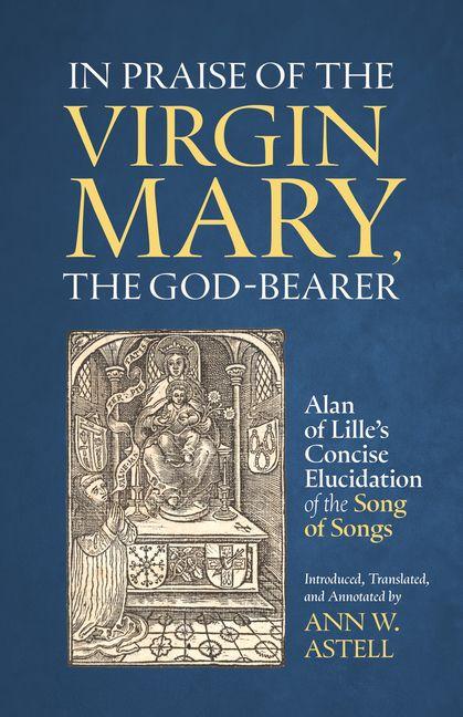 Kniha In Praise of the Virgin Mary, the God-Bearer Ann W Astell