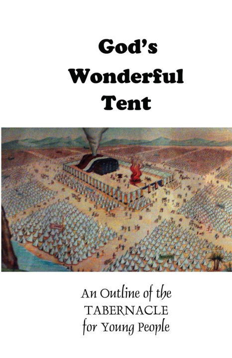 Book God's Wonderful Tent W.S. Chellberg