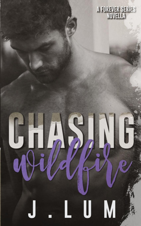Kniha Chasing Wildfire Jenn Wood