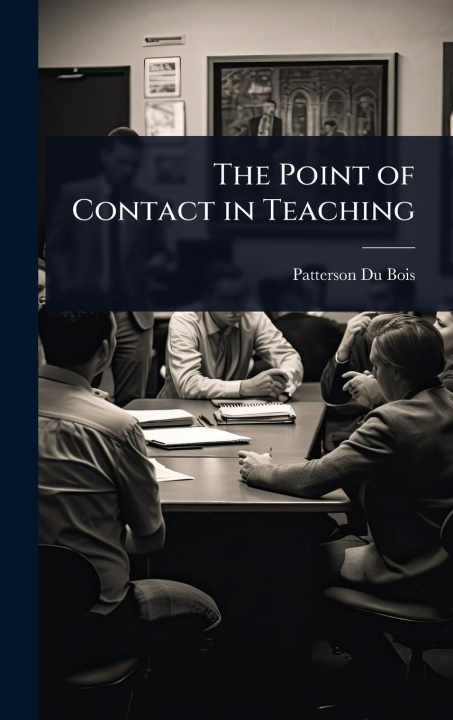 Kniha The Point of Contact in Teaching 