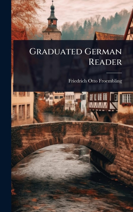 Kniha Graduated German Reader 