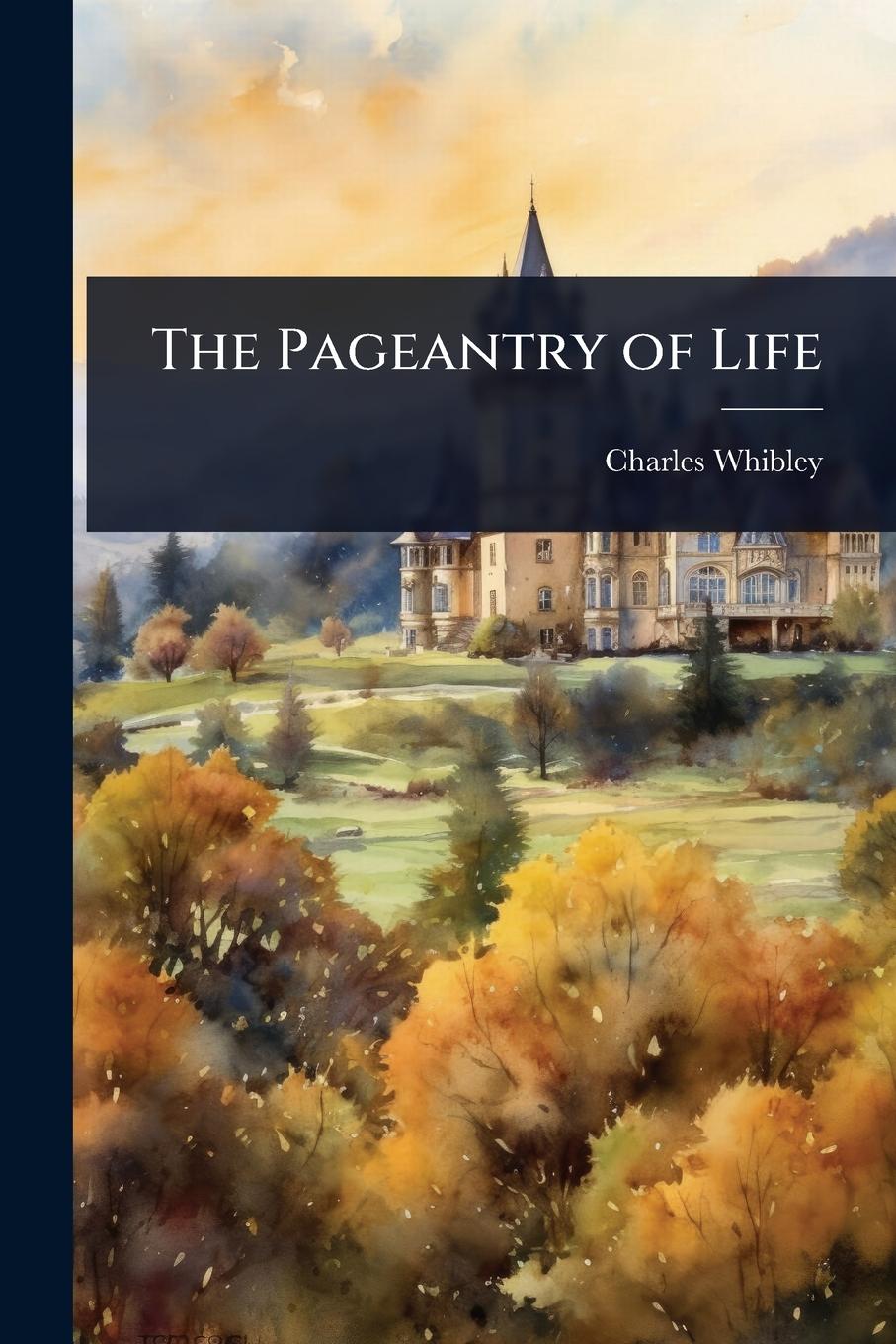 Kniha The Pageantry of Life 