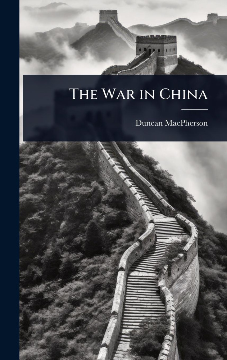 Knjiga The War in China 