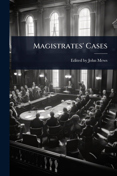 Kniha Magistrates' Cases 