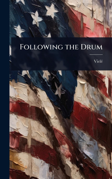 Kniha Following the Drum 