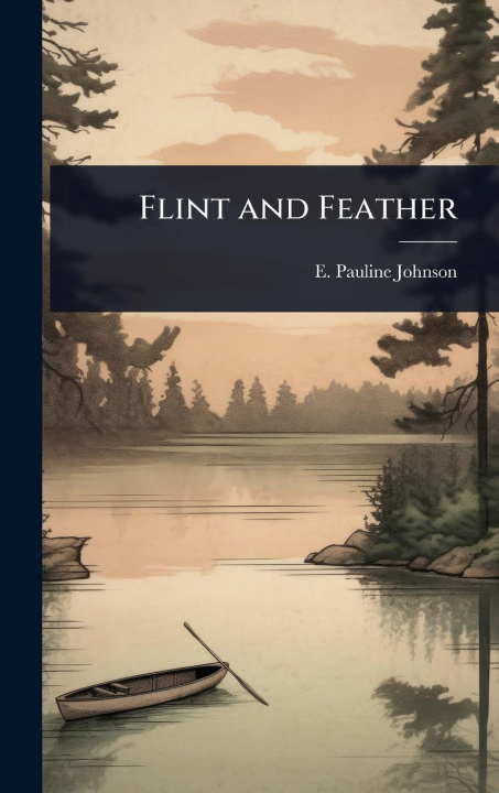 Knjiga Flint and Feather 
