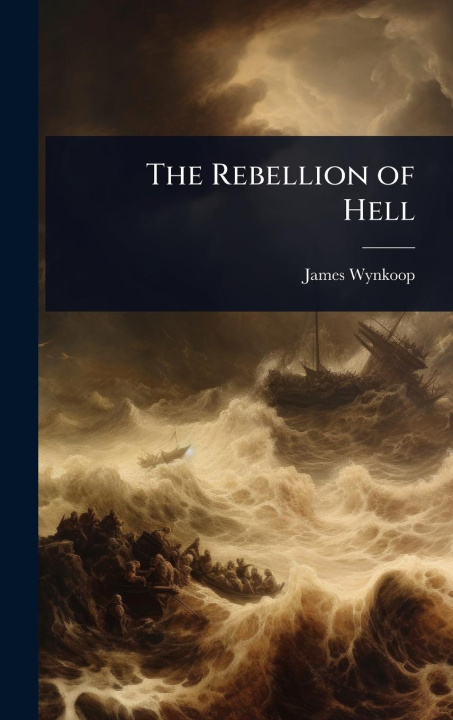 Knjiga The Rebellion of Hell 