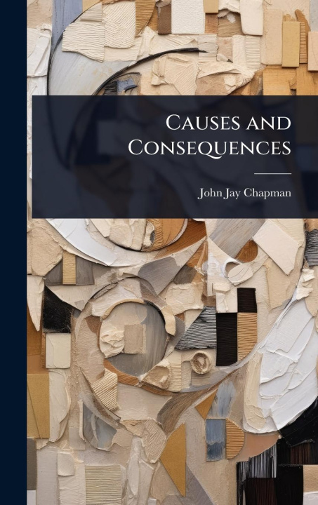 Kniha Causes and Consequences 