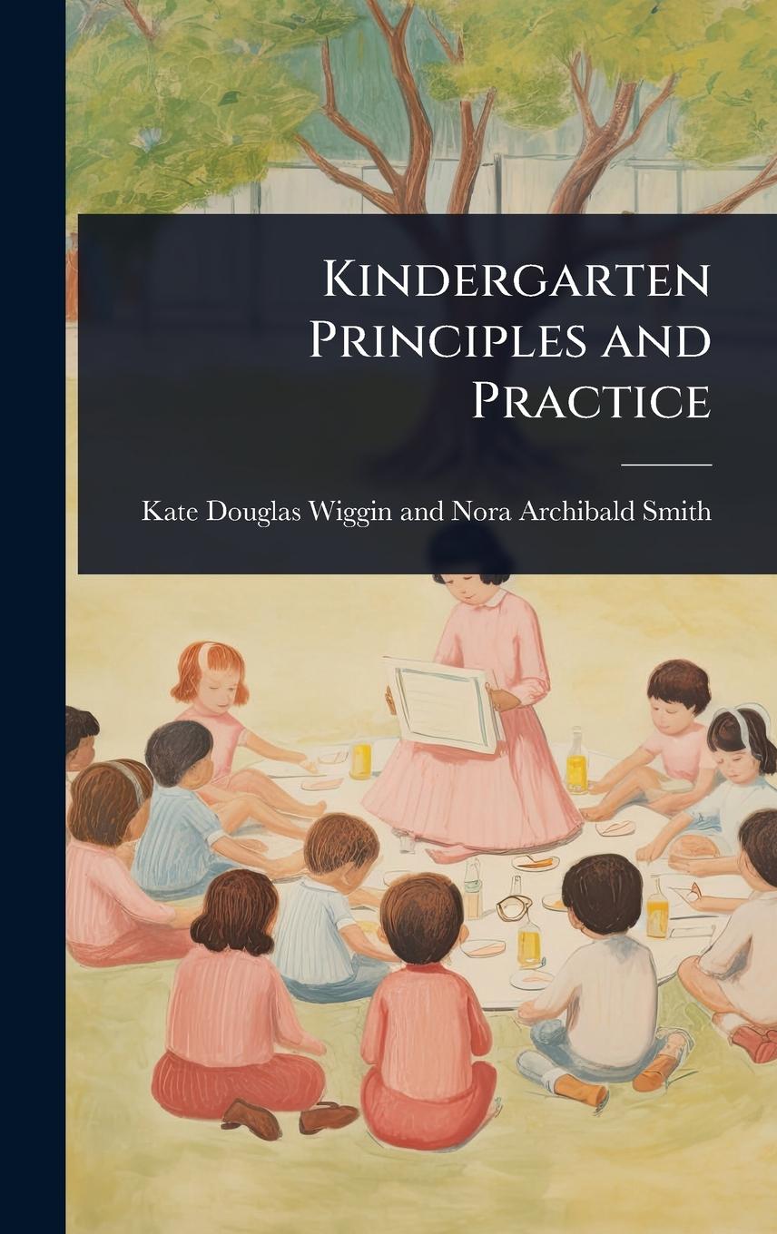 Kniha Kindergarten Principles and Practice 