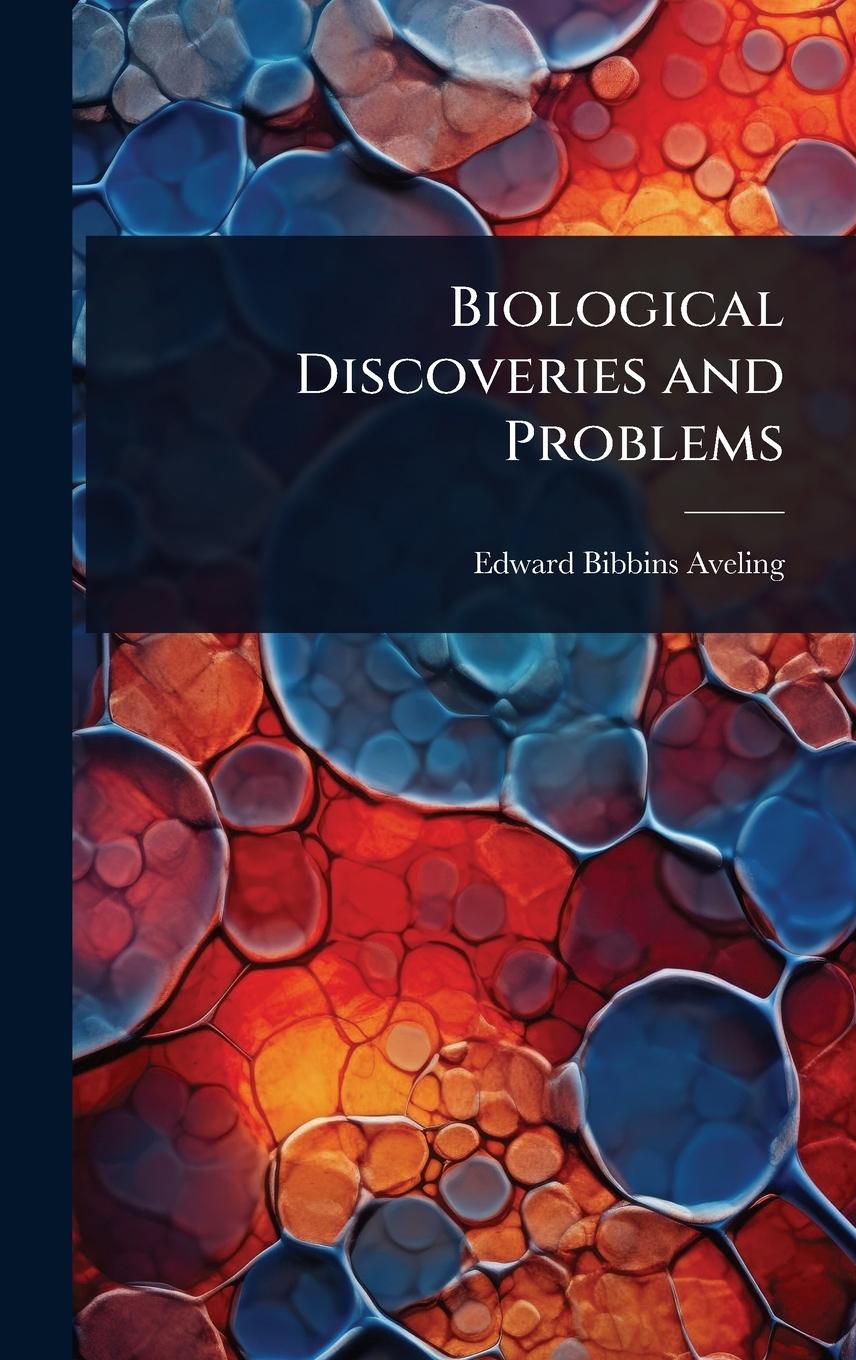 Kniha Biological Discoveries and Problems 