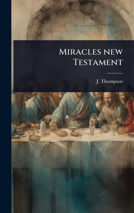 Kniha Miracles new Testament 