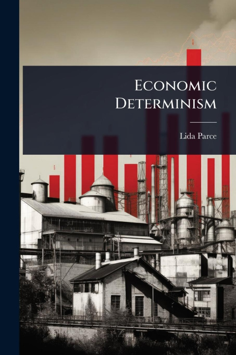 Kniha Economic Determinism 