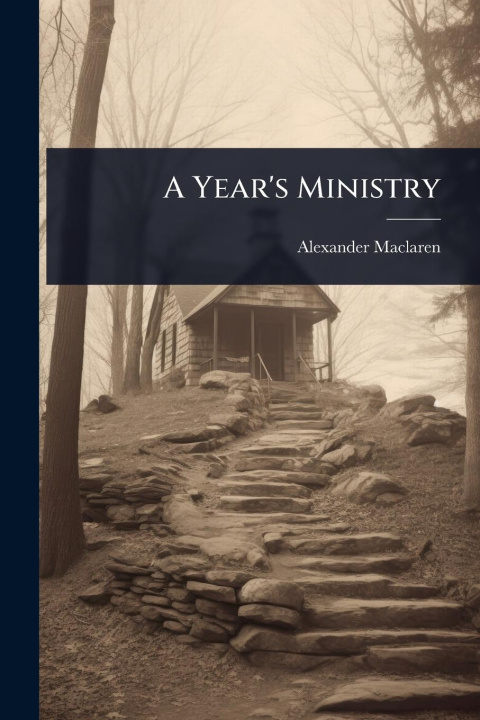 Kniha A Year's Ministry 
