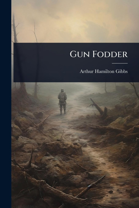 Kniha Gun Fodder 