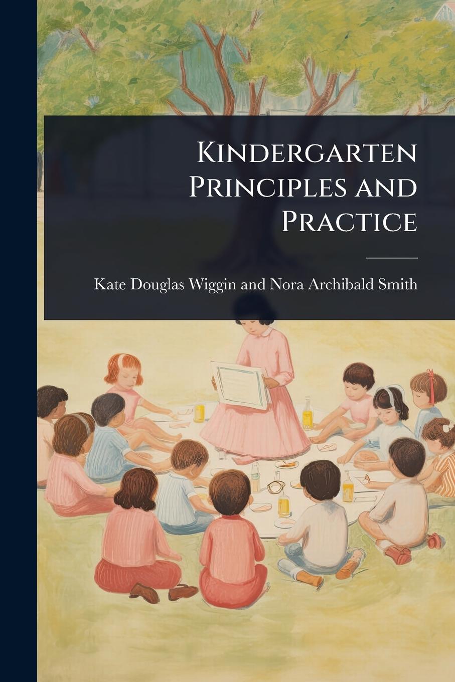 Kniha Kindergarten Principles and Practice 