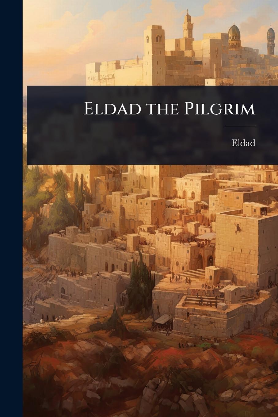 Kniha Eldad the Pilgrim 