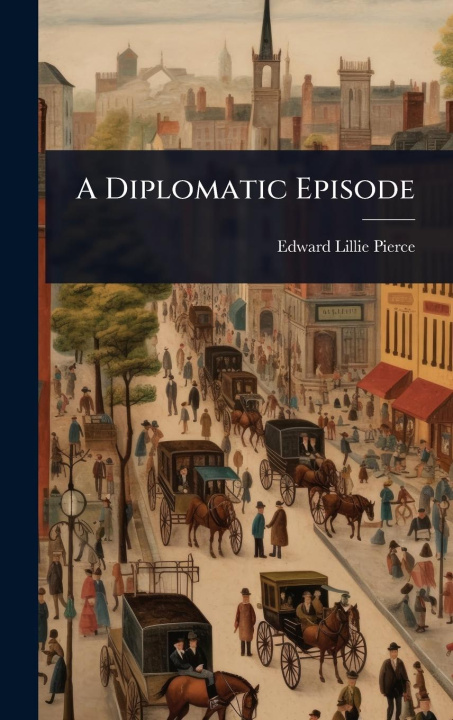 Kniha A Diplomatic Episode 