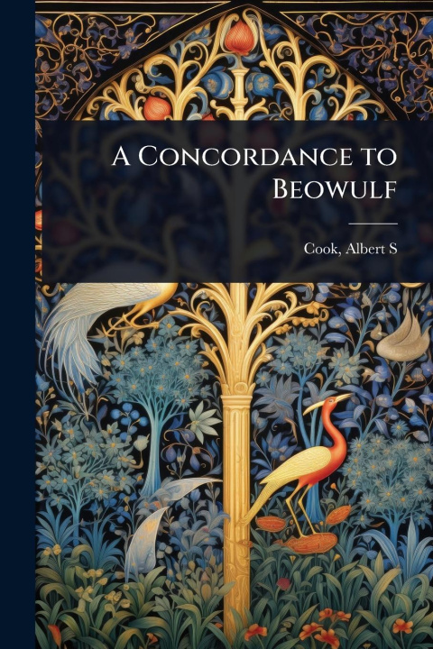Kniha A Concordance to Beowulf 