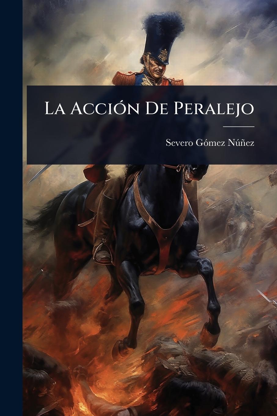 Kniha La Acci?3n De Peralejo 