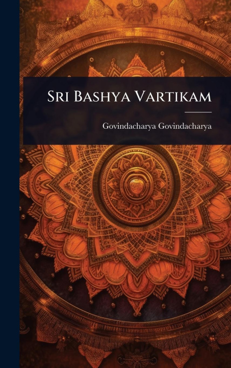 Kniha Sri Bashya Vartikam 