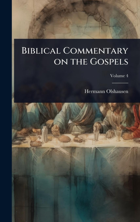 Kniha Biblical Commentary on the Gospels 