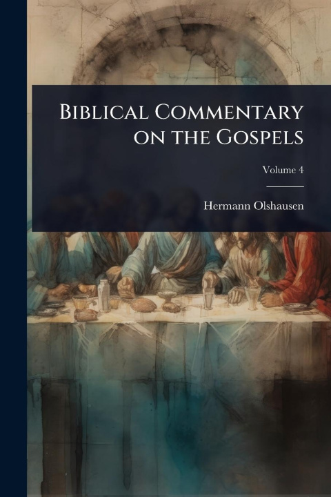 Kniha Biblical Commentary on the Gospels 