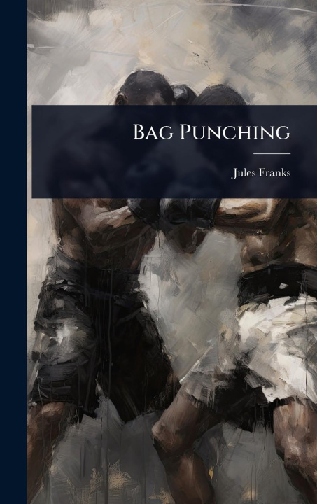 Kniha Bag Punching 