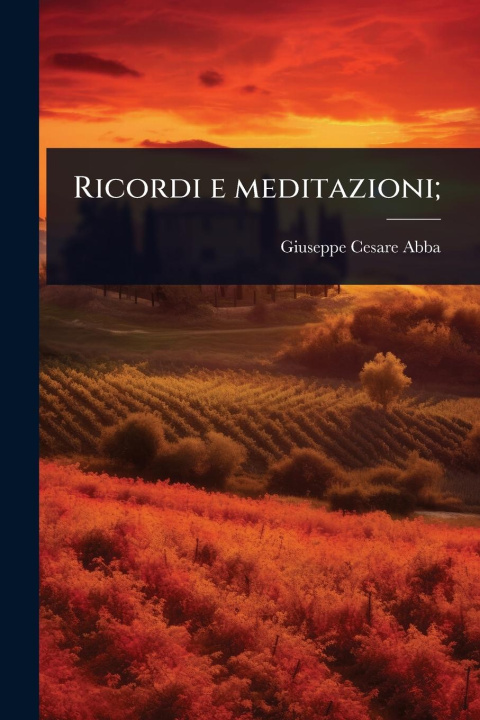 Kniha Ricordi e meditazioni; 