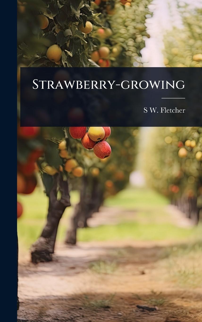 Kniha Strawberry-growing 