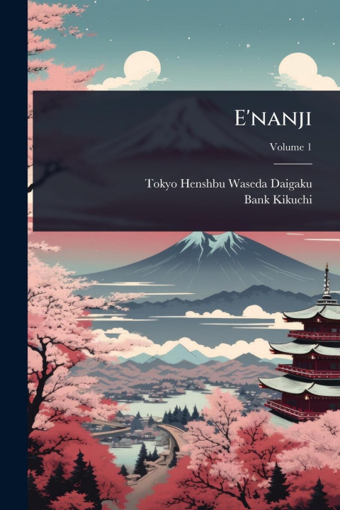Knjiga E'nanji Bank Kikuchi