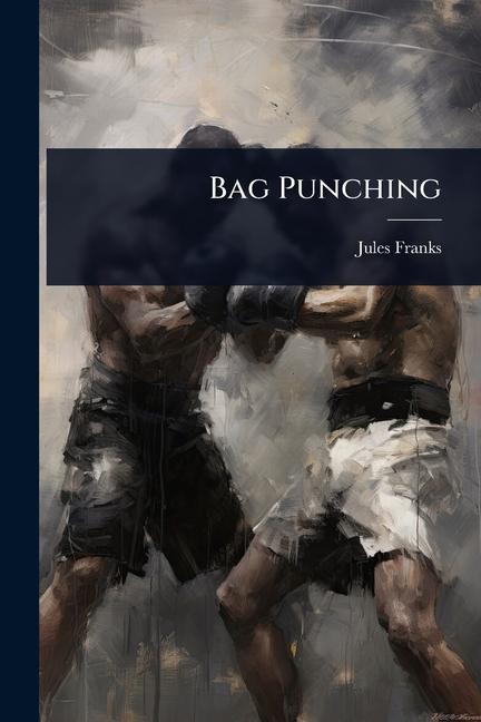 Kniha Bag Punching 
