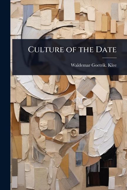 Kniha Culture of the Date 