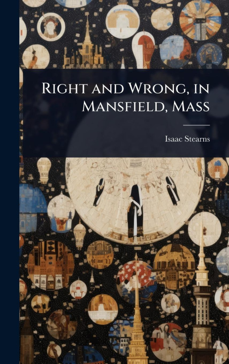 Kniha Right and Wrong, in Mansfield, Mass 