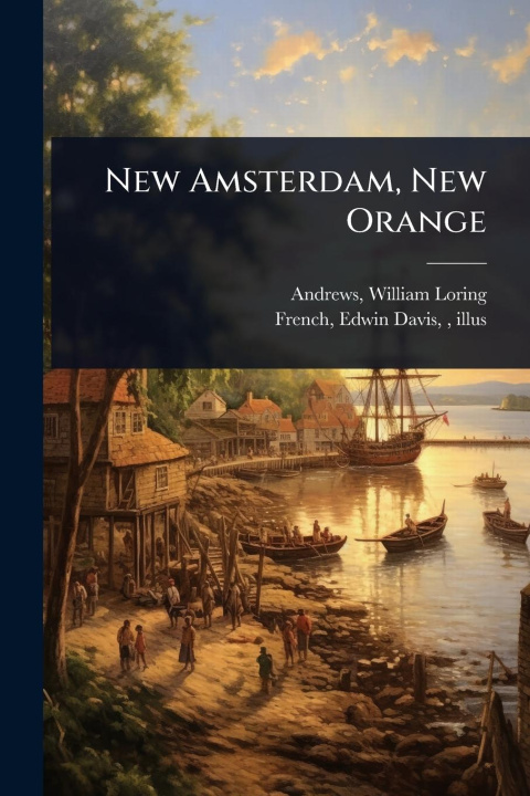 Knjiga New Amsterdam, New Orange 