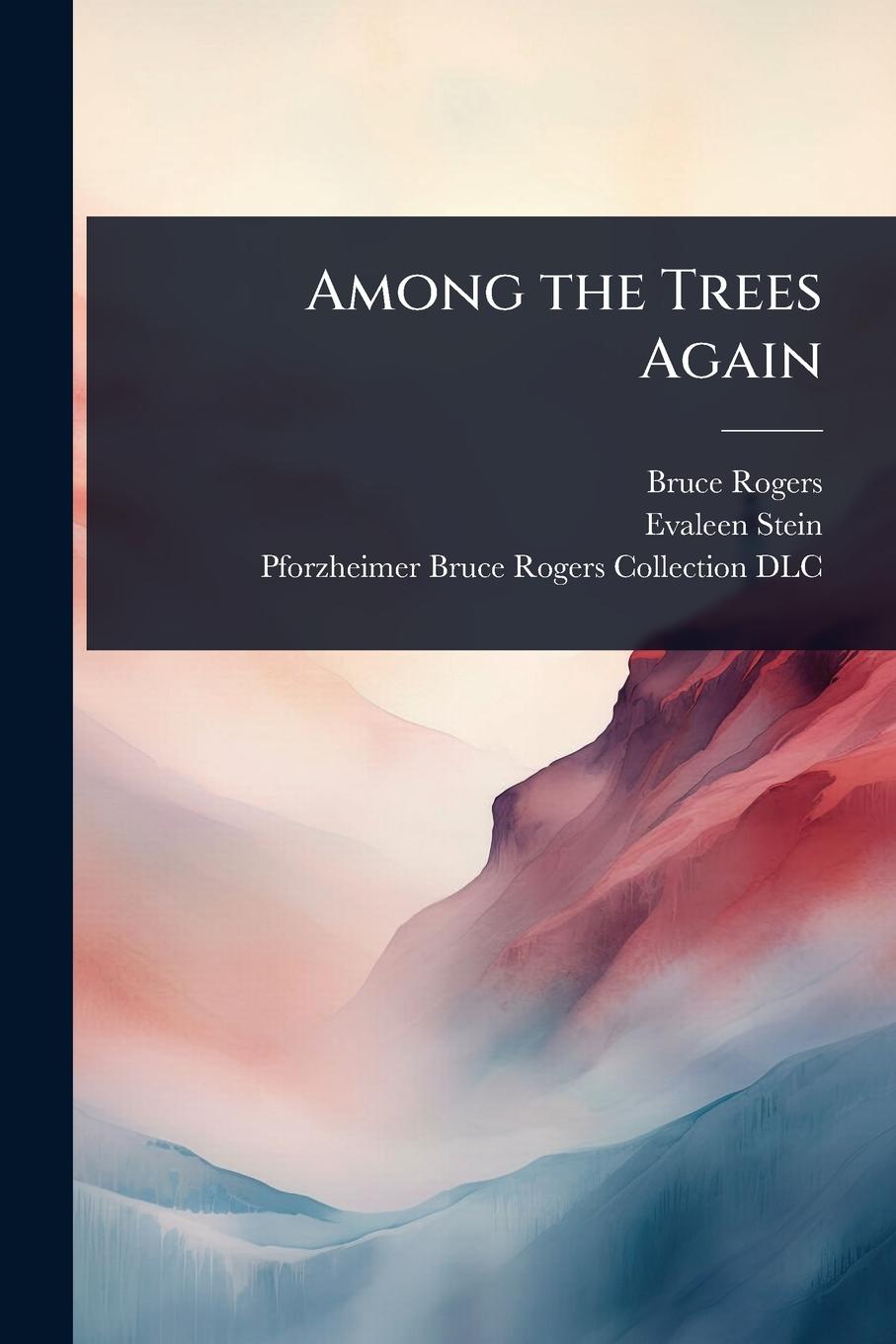 Kniha Among the Trees Again Evaleen Stein