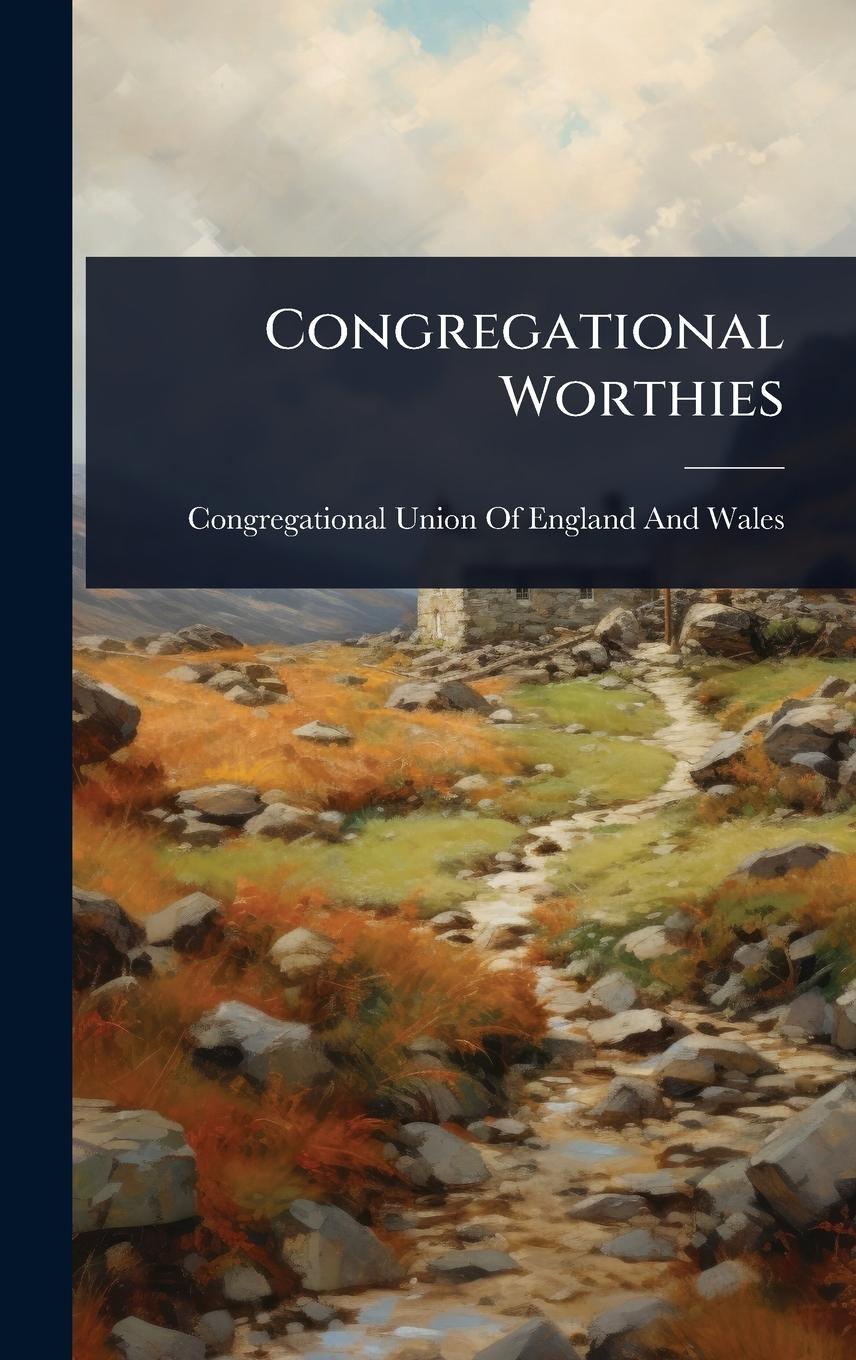Kniha Congregational Worthies 