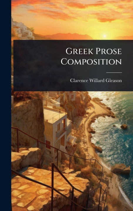 Kniha Greek Prose Composition 