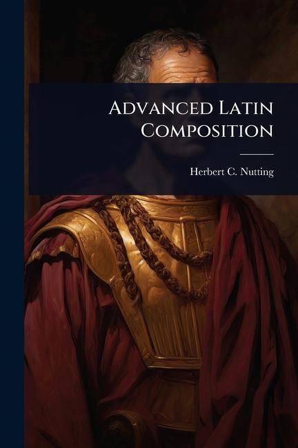 Kniha Advanced Latin Composition 