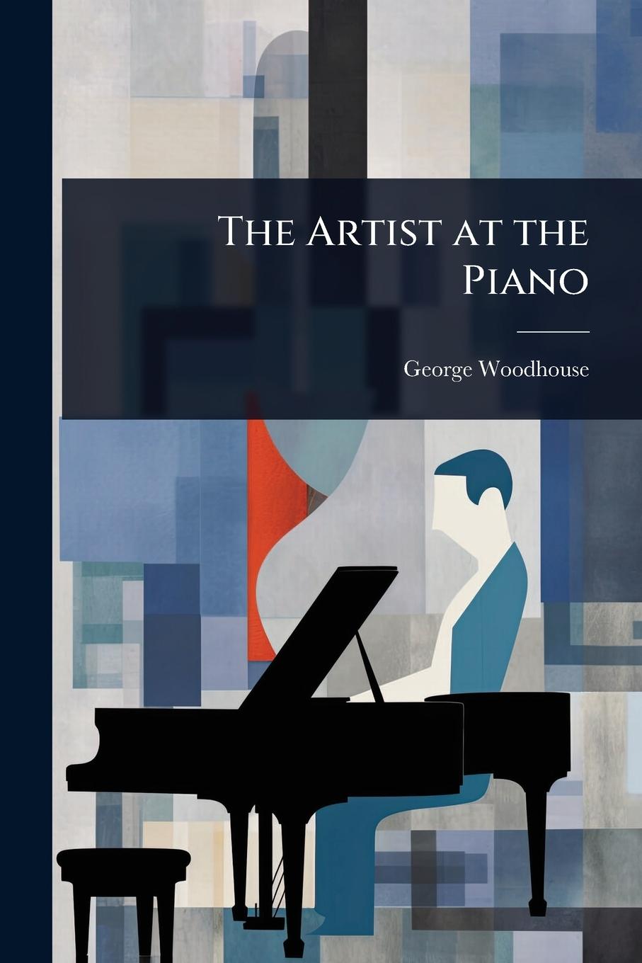 Kniha The Artist at the Piano 