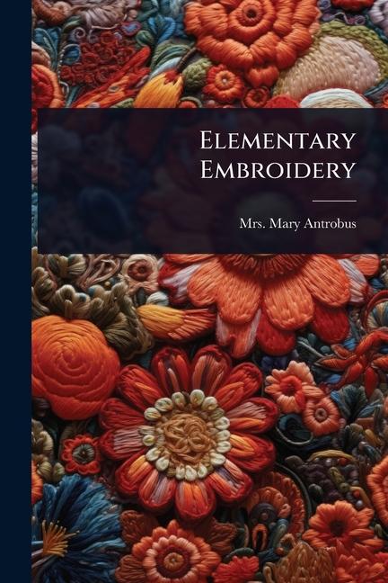 Kniha Elementary Embroidery 