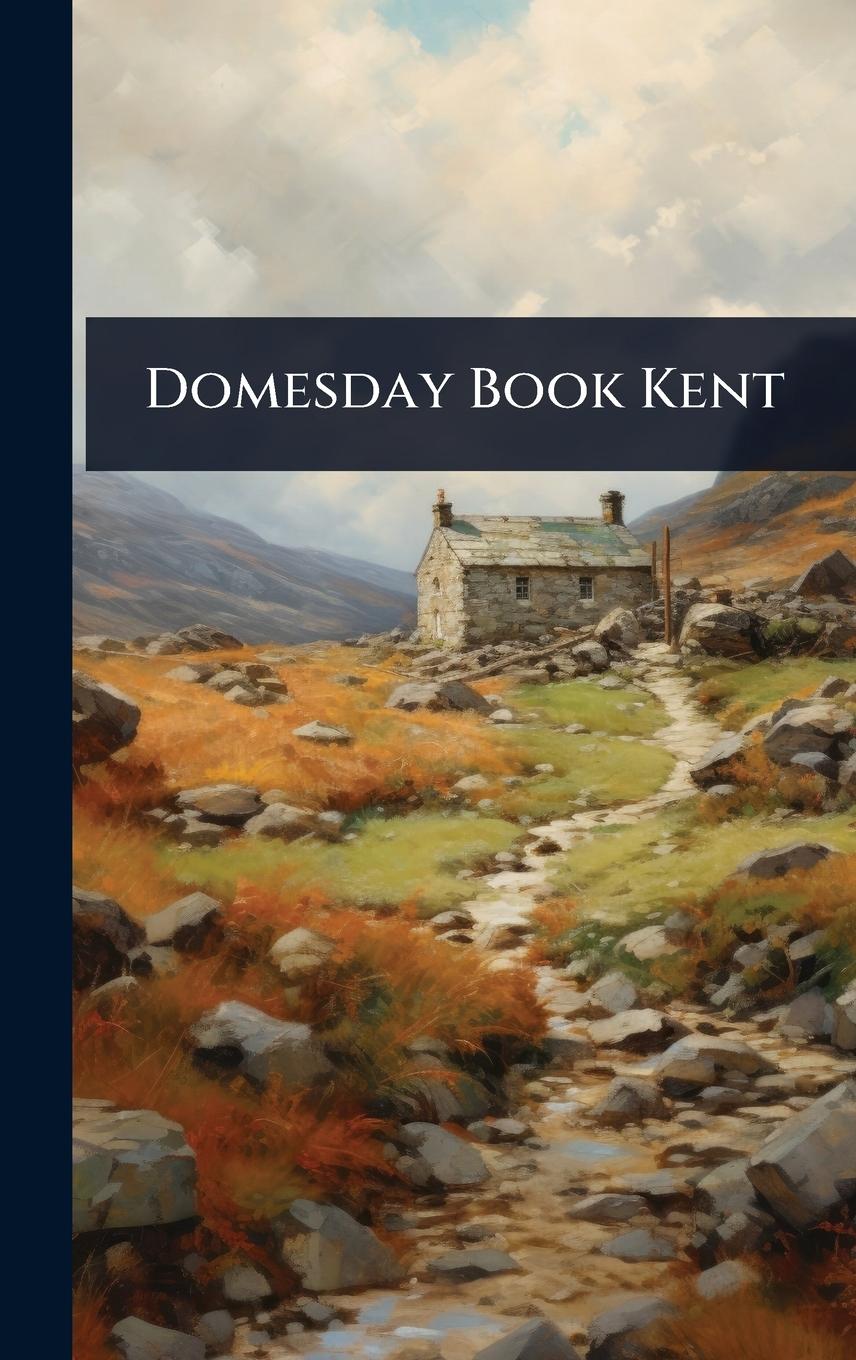 Kniha Domesday Book Kent 