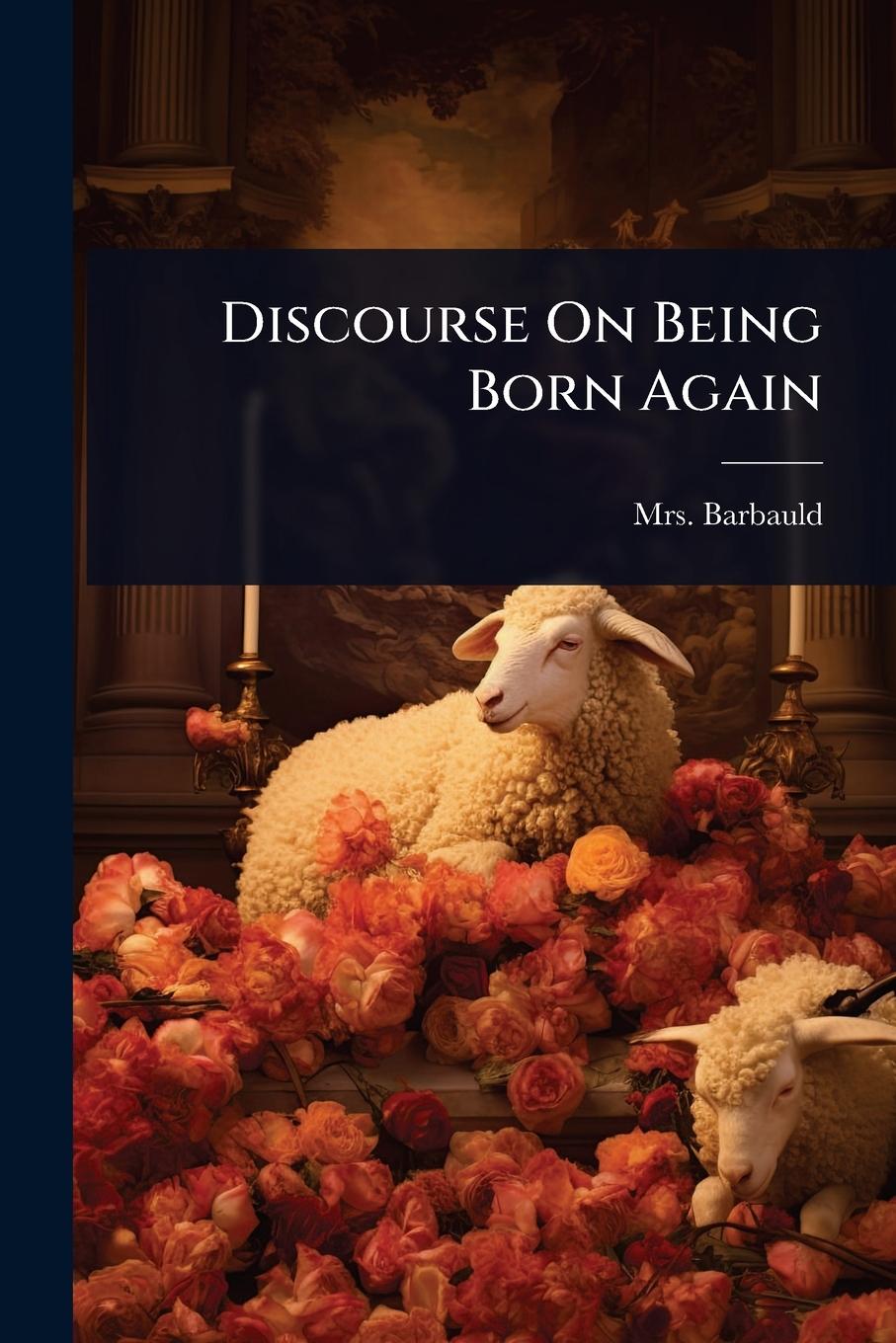Kniha Discourse On Being Born Again 