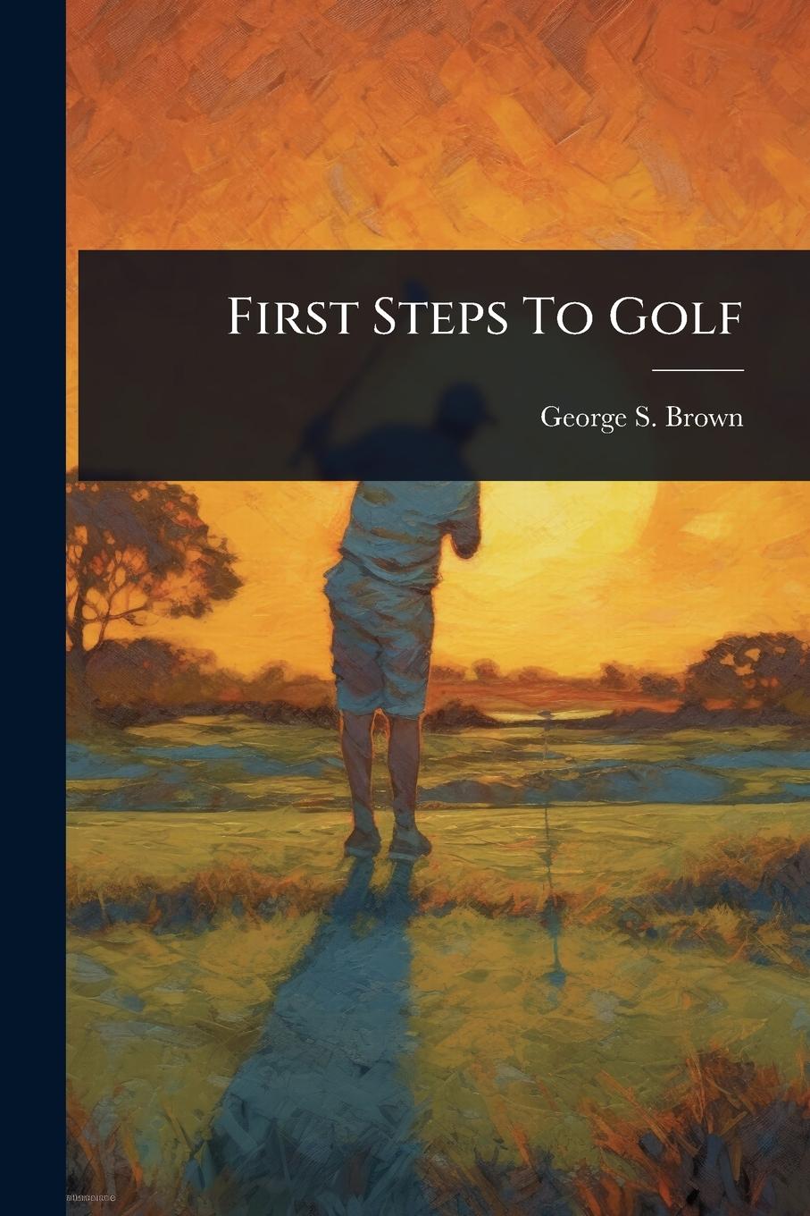 Kniha First Steps To Golf 