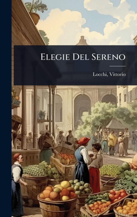 Knjiga Elegie Del Sereno 