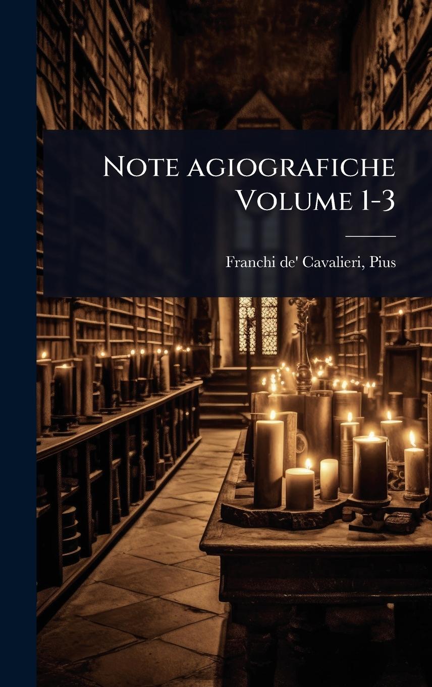 Kniha Note agiografiche Volume 1-3 